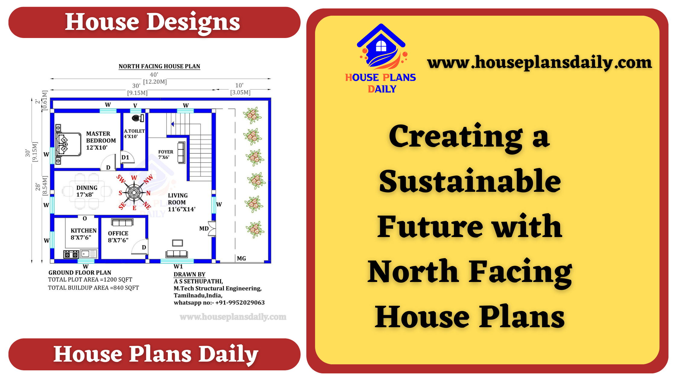 Creating a Sustainable Future with North Facing House Plans