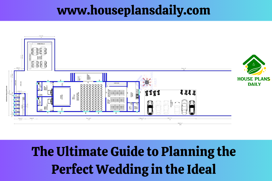 The Ultimate Guide to Planning the Perfect Wedding in the Ideal Marriage Hall